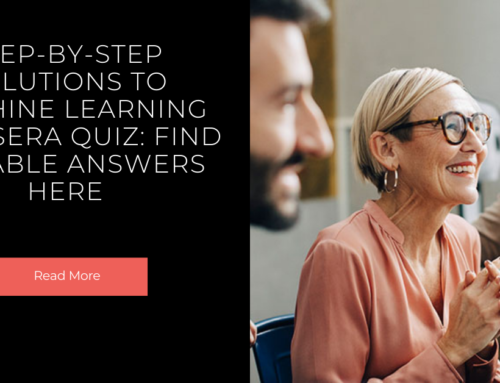 Step-by-Step Solutions to Machine Learning Coursera Quiz: Find Reliable Answers Here