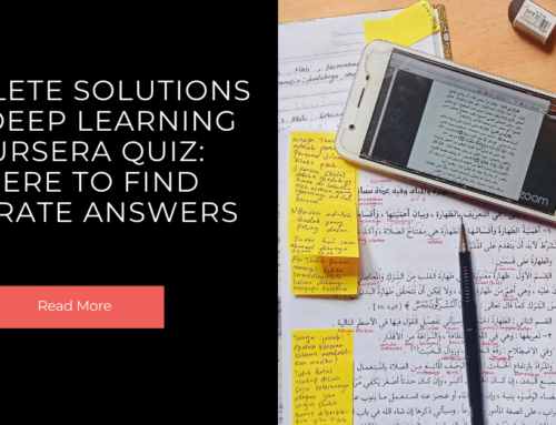 Complete Solutions for Deep Learning Coursera Quiz: Where to Find Accurate Answers