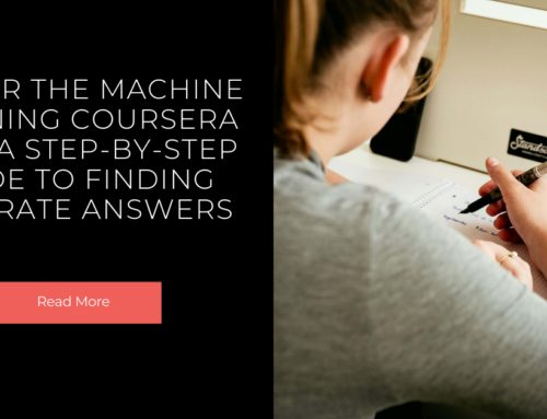 Master the Machine Learning Coursera Quiz: A Step-by-Step Guide to Finding Accurate Answers