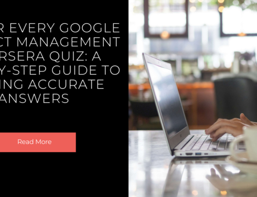 Master Every Google Project Management Coursera Quiz: A Step-by-Step Guide to Finding Accurate Answers